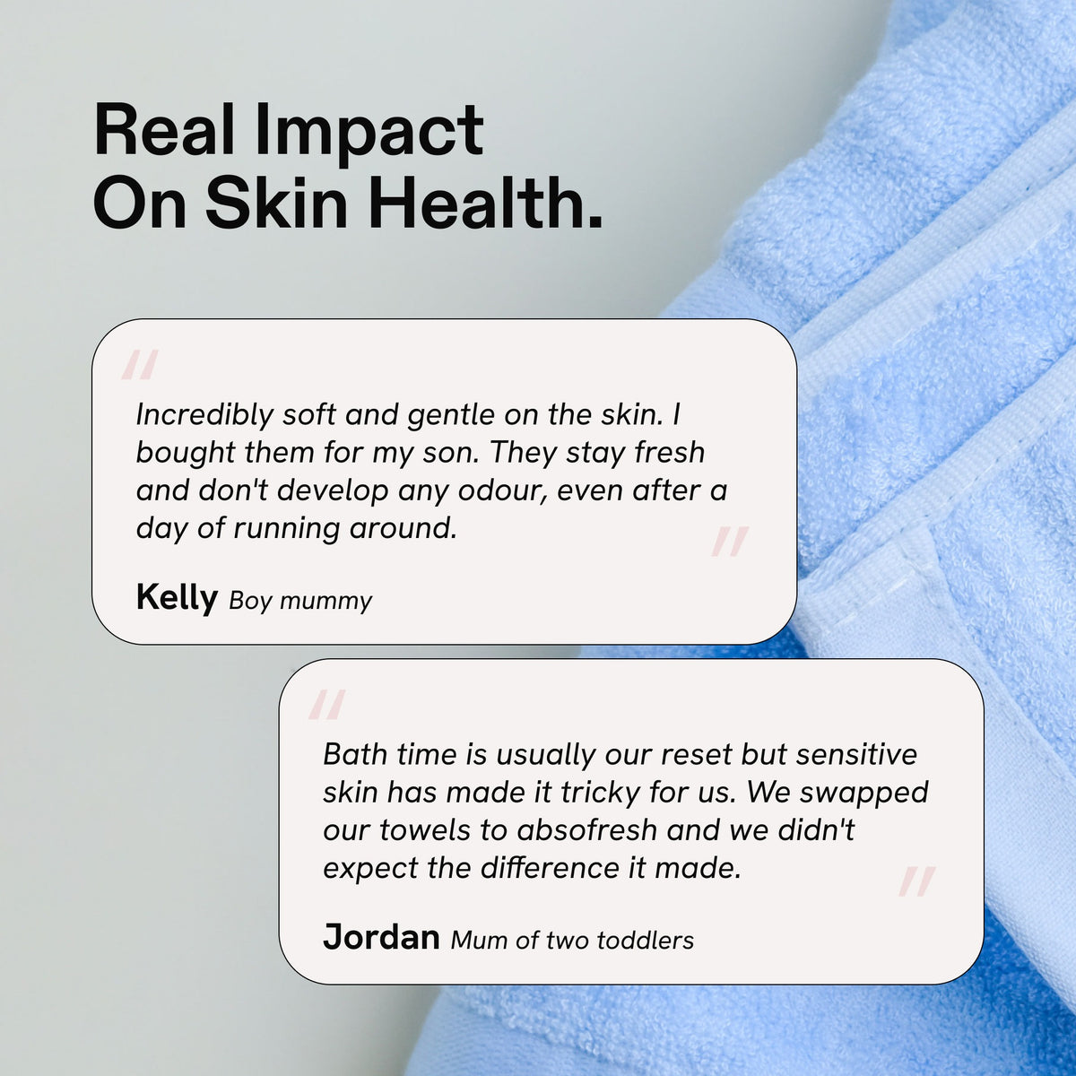 Real Impact On Skin Health: Kelly and Jordan's kids towel testimonials